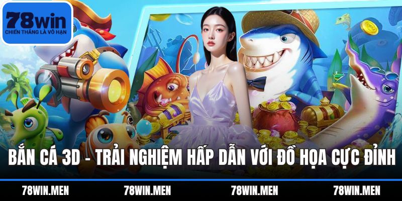Bắn Cá 3D
